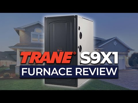 Trane S9X1 Furnace Review