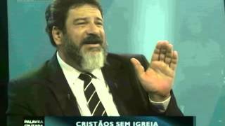 Cristão sem Igreja - Palavra Cruzada