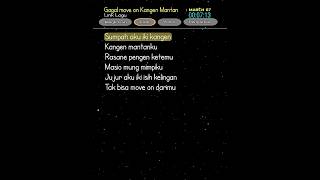 Download lagu Gagal move on Kangen Mantan 🥹 #lirik #laguviral mp3