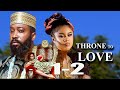 THRONE TO LOVE FREDERICK LEONARD Nigerian Movies 2025 Latest Full Movies