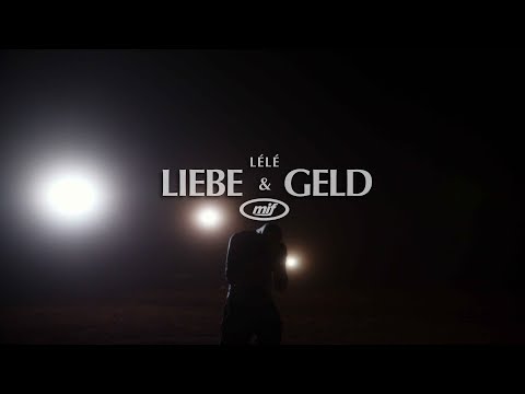 LÉLÉ - LIEBE & GELD (prod. by dahyoungest)