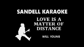 Will Young - Love is a Matter of Distance [Karaoke]