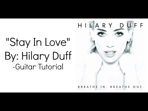 Stay In Love - Hilary Duff