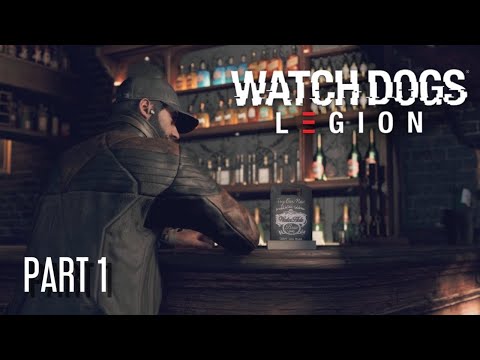 Watch Dogs: Legion - Aiden Pearce Playthrough - Part 1