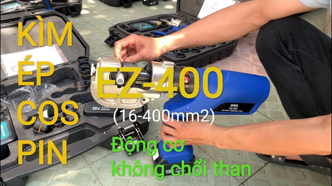 Video Kìm bấm cos thủy lực DBK EZ-400 dùng pin - Kìm bấm cos thủy lực DBK EZ-400 dùng pin