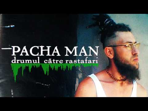 Pacha Man - Muguri plini de polen feat. MoWeed