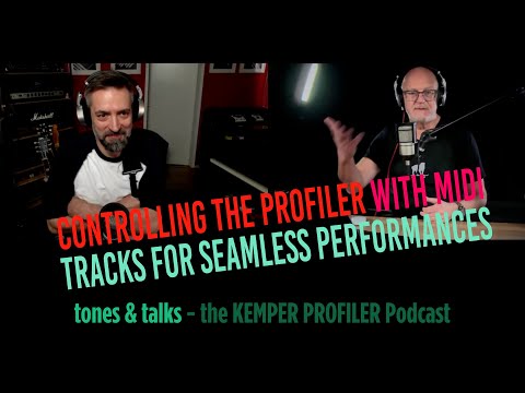 KEMPER PROFILER - Tones & Talks - MIDI Tracks for Profiler control