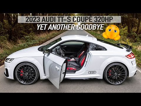 ANOTHER GOODBYE! 2023 AUDI TT-S COUPÈ 320HP - Another amazing combustion car going to the grave
