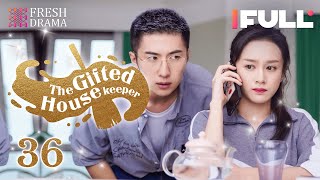 Download lagu 【Multi-sub】The Gifted Housekeeper EP36 | Jian Renzi, Jaco Zhang | Fresh Drama mp3