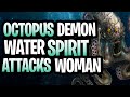 Octopus Demon Water Spirit Attacks Woman