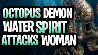 Octopus Demon Water Spirit Attacks Woman