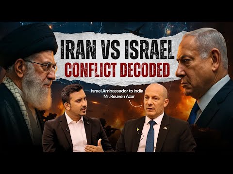 Why Israel Attacks Syria, Fears Iran’s Bomb & Faces Global Pressure : Israeli Ambassador Explains
