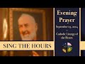 9.23.24 Vespers, Monday Evening Prayer of the Liturgy of the Hours