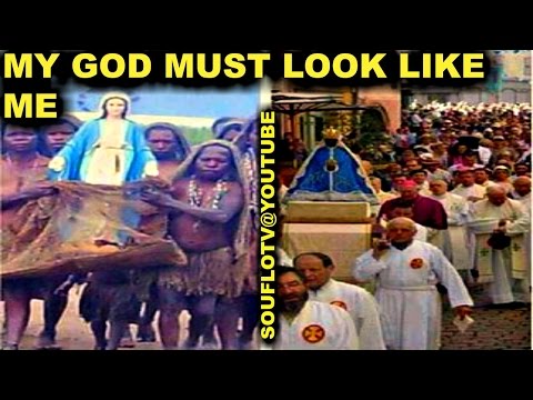 YOUR GOD SHOULD LOOK LIKE YOUR RACE