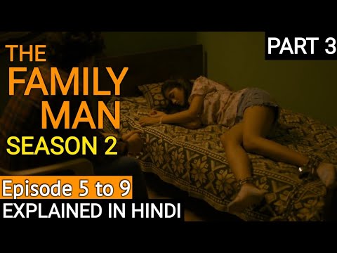 The family man Season 2 Explained in Hindi | Episode 5 to 9 | Manoj Bajpaye | 2021| Filmi Cheenti