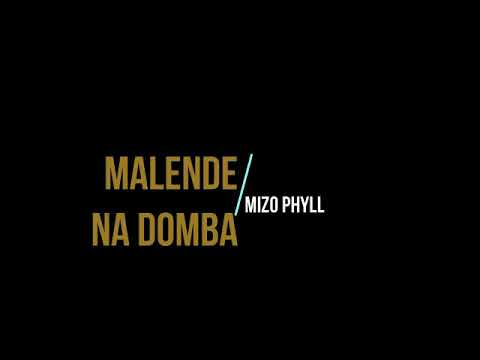 DJ FISTOS FT MIZO PHYLL -MALENDE NA DOMBA