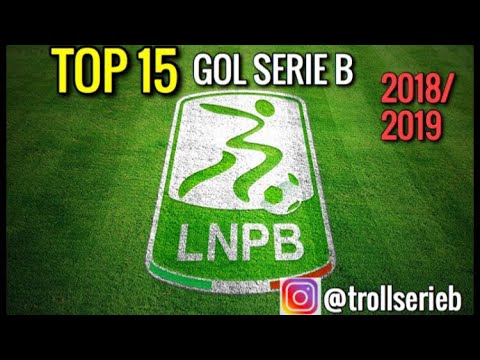 TOP 15 GOL SERIE B 2018/2019 - Instagram @trollserieb