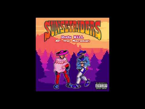 Rudy Will - Sunset Riders feat. XP the Marxman (Prod. Rudy Will)