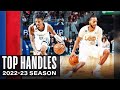 Best Handles of the 2022-23 NBA Season So Far!