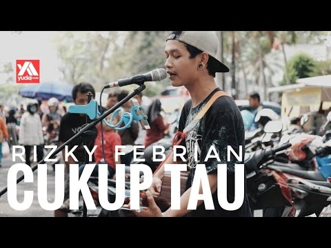 CUKUP TAU - RIZKY FEBIAN - Cover Pengamen Malang Seperti Street Musician di Eropa Video