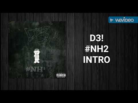 D3! - INTRO (#NH2)