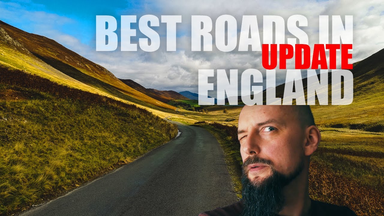 Top 8 best motorbike roads in England - update to my list