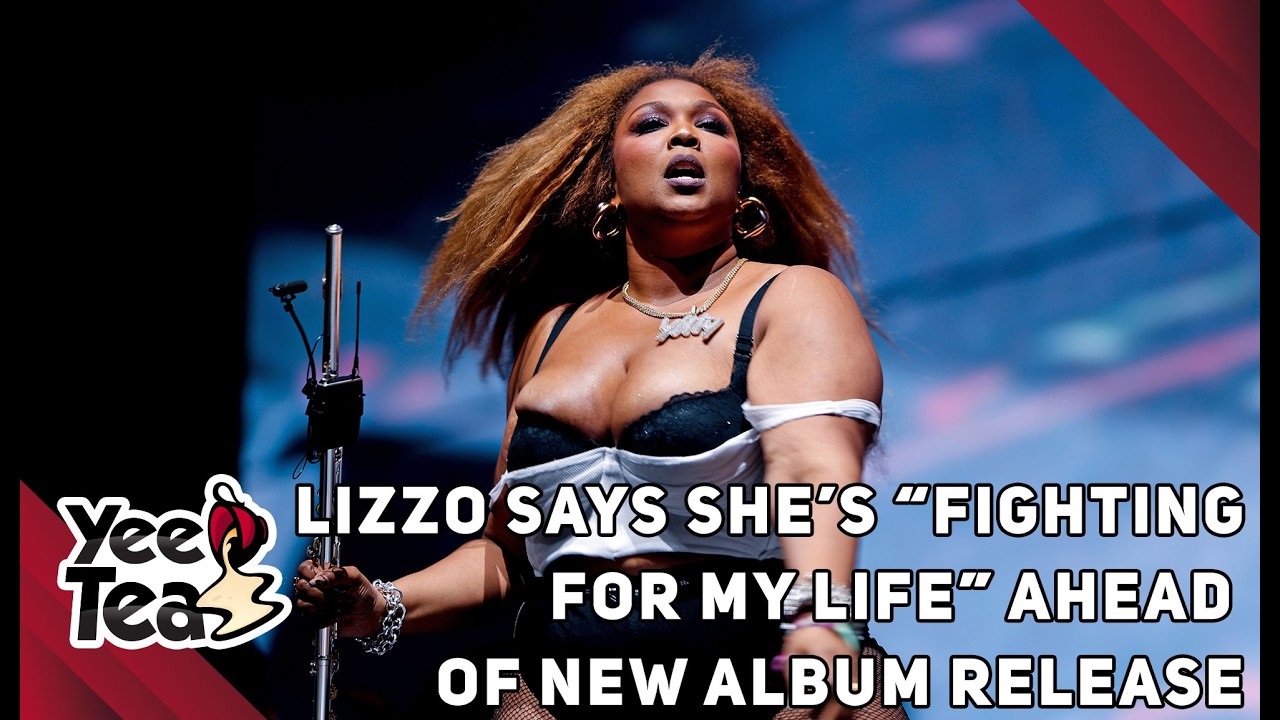 Lizzo Says She’s “Fighting for My Life” Ahead of New Album Release + More