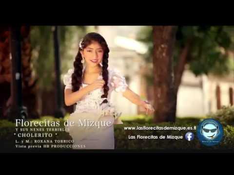 Las florecitas de Mizque - cholerito
