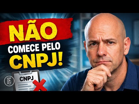 ABRIR EMPRESA EM 2026: O QUE FAZER ANTES DO CNPJ (PASSO A PASSO)