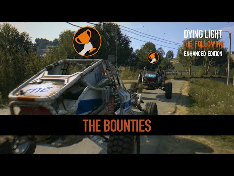 The Bounties | Dying Light Enhancements Highlight #2