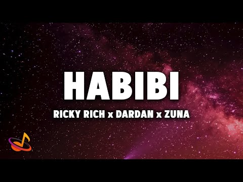 Ricky Rich x Dardan x Zuna - HABIBI [Lyrics]