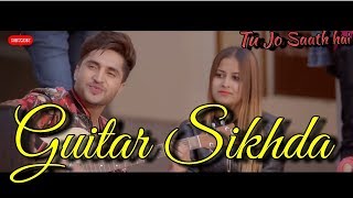 Guitar Sikhda | Jassi Gill | Jaani | B Praak | Arvindr Khaira | By Tu Jo Saath hai
