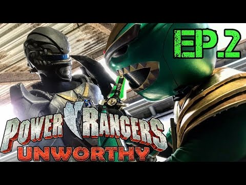 Power Rangers Unworthy: Episode 2 (PART I)