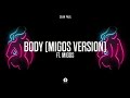 07 Sean Paul, Migos - Body [Official Audio]
