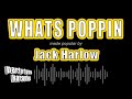 Jack Harlow - WHATS POPPIN (Karaoke Version)