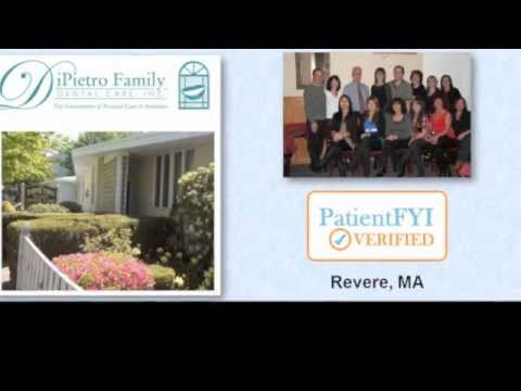 Best Dentists in REVERE, MA : PatientFYI -- Verified (DiPietro Family Dental Care)