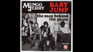 The Man Behind The Piano   Mungo Jerry
