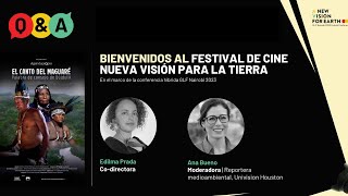 Film Festival Q&A: El canto del maguaré. Palabra de consejo de Dújdulli