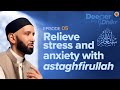 The Meaning Of Astaghfirullah Ep 5 Deeper Into Dhikr With Dr Omar Suleiman