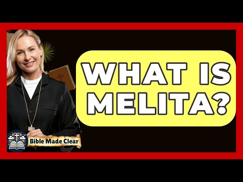 What Is Melita? - BibleMadeClear.com