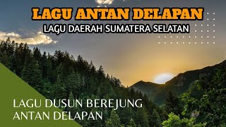 Download lagu LAGU ANTAN DELAPAN | GITAR TUNGGAL SUMATERA SELATAN | LAGU DAERAH SUMATERA SELATAN mp3