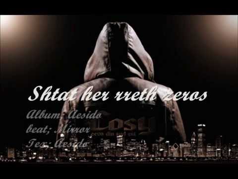 Aesido Ft Mirror - Edhe pse (Albumi "7 here rreth 0") Lyric 2015