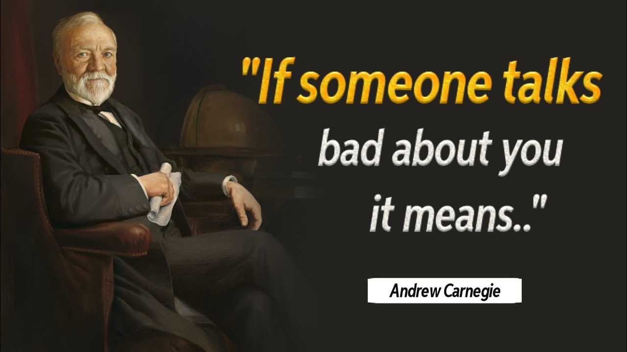 How To Response When Someone Talk Bad About You | Incredibly Wise Quotes by Andrew Carnegie