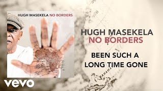 Hugh Masekela - Been Such A Long Time