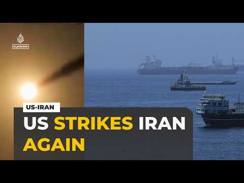 US Strikes Southern Iran Again as Tensions Rise in Strait of Hormuz