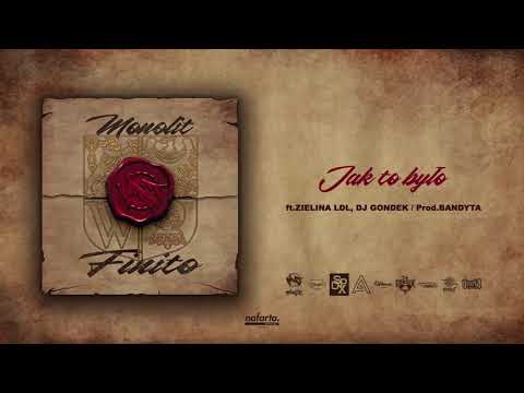 #7 MONOLIT - JAK TO BYŁO // FEAT. ZIELINA LDL, DJ ZEL PROD. BANDYTA