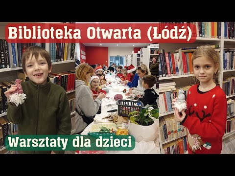 Warsztaty dla dzieci. Biblioteka Otwarta | Łódź