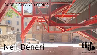 Core 2 Speaker Series: Neil Denari