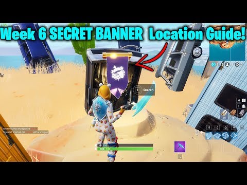 Week 6 SECRET BANNER Season 7 Location Guide! | Fortnite Battle Royale