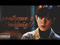 Hindi Malang Song PENTHOUSE 2 KDRAMA FMV Fmv